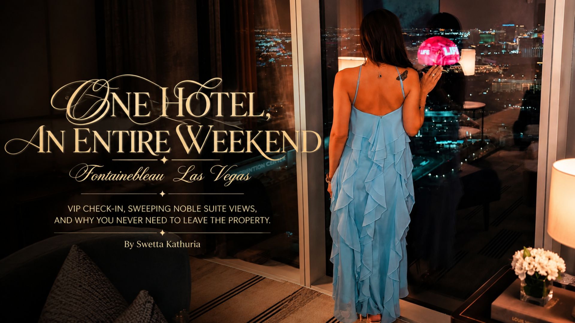 Fontainebleau Las Vegas: The Ultimate Luxury Staycation