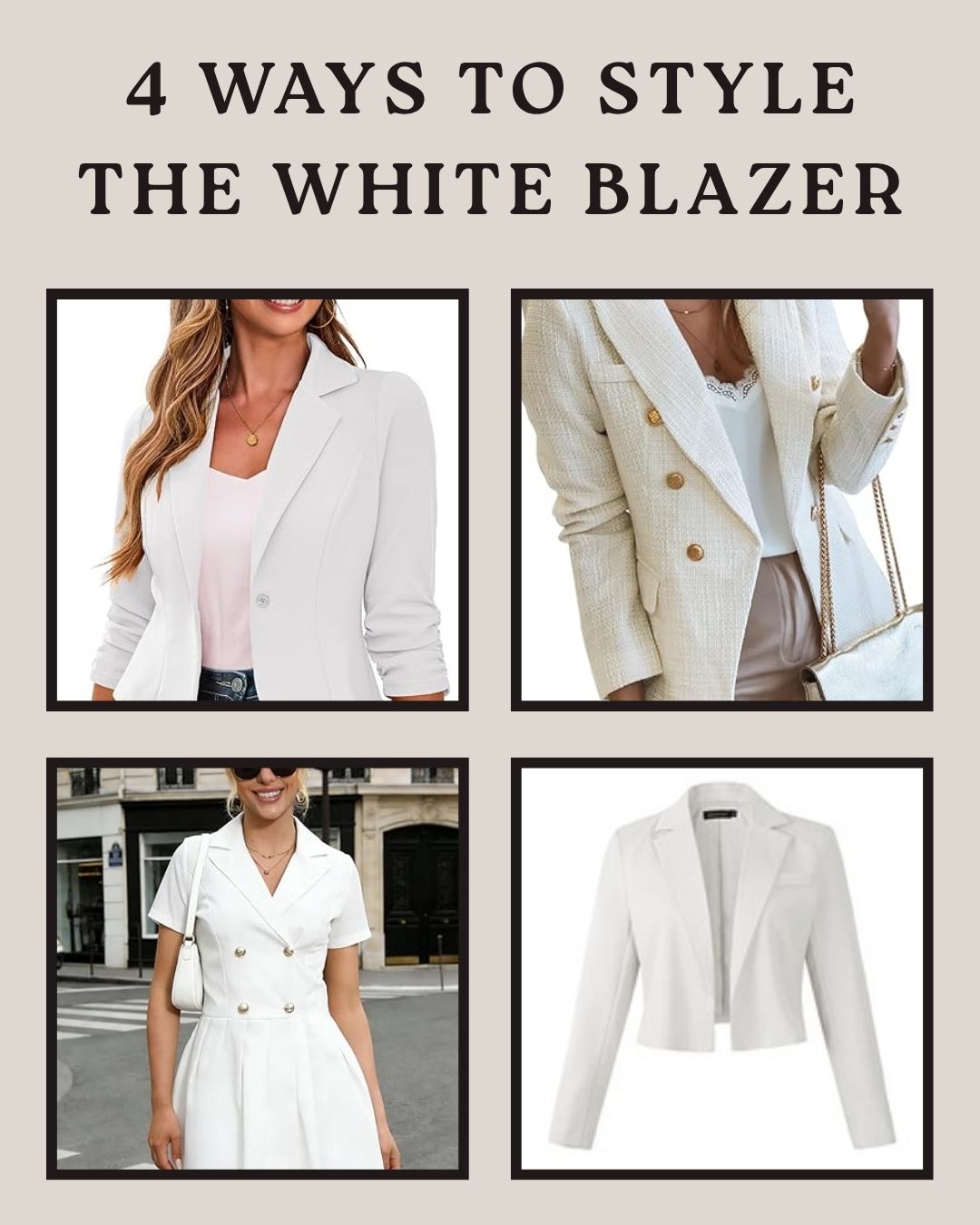 4 Ways to Style the White Blazer Collection